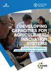 Toillier A., Guillonnet R. Bucciarelli M. & Hawkins R., 2020. Developing capacities for agricultural innovation systems: lessons from implementing a common framework in eight countries. Rome : FAO ; Paris : Agrinatura