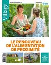 Numéro spécial "Le renouveau de l'alimentation de proximité" © Revue Village
